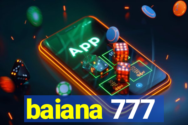 baiana 777